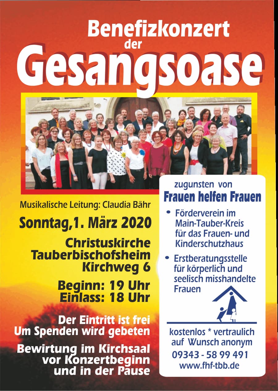 Benefizkonzert der Gesangsoase Tauberbischofsheim Benefizkonzert der Gesangsoase Tauberbischofsheim